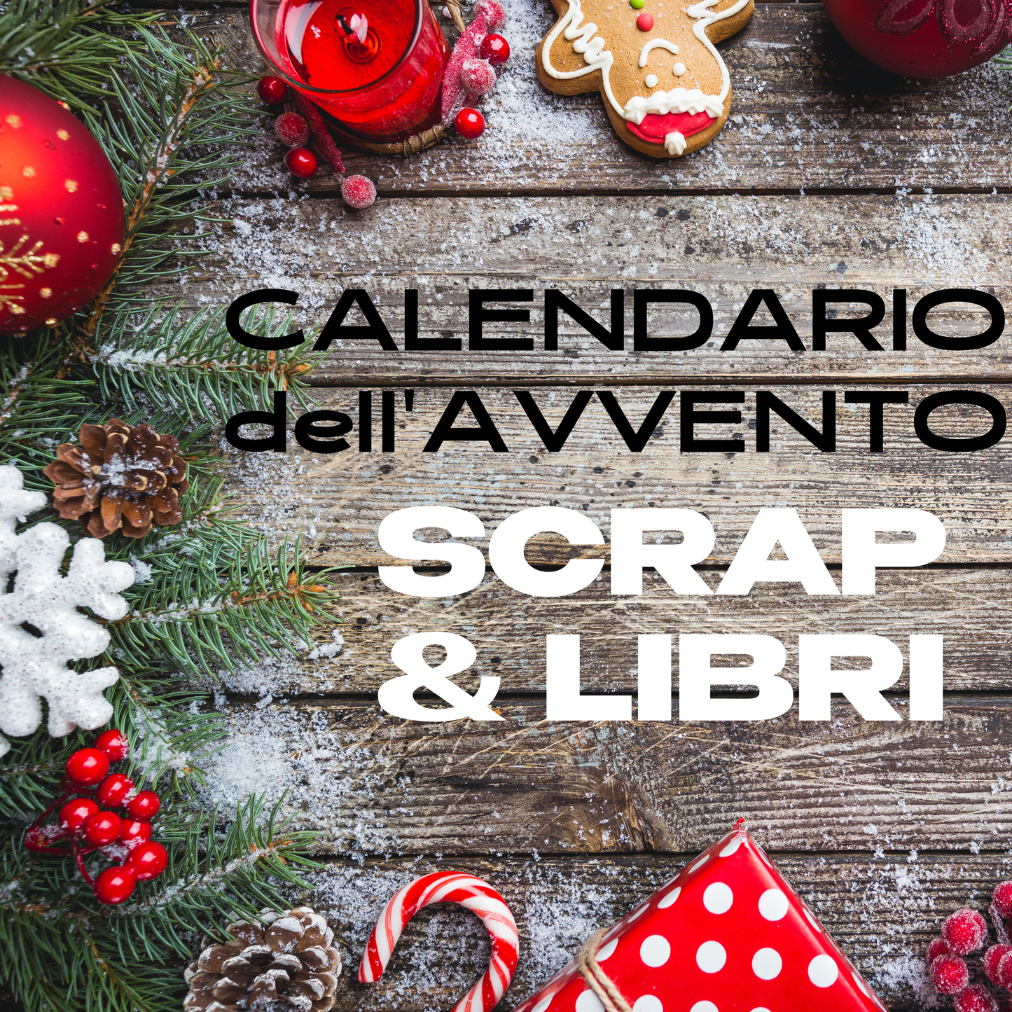Calendario dell'avvento: SCRAP & LIBRI - PREORDINE