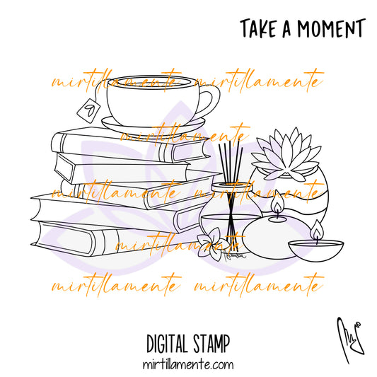 Eat & Drink: TAKE A MOMENT - digital stamp