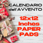 Calendario dell'avvento: 12x12 PAPER PADS - PREORDINE