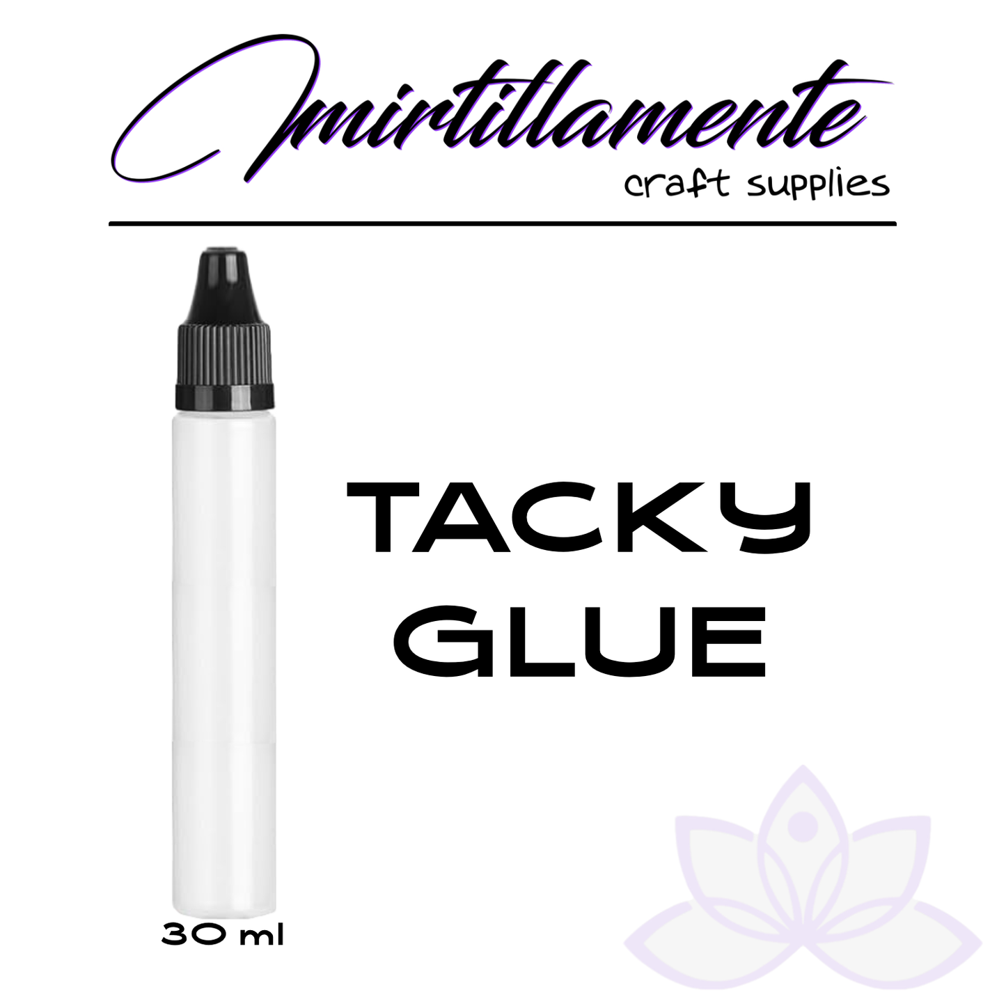 Mirtillamente: Tacky Glue 30 ml