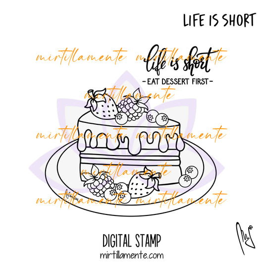 Eat & Drink: LIFE IS SHORT - digital stamp