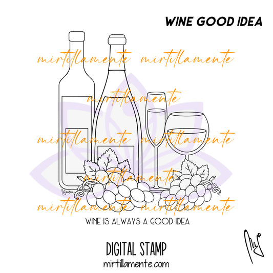 Eat & Drink: WINE GOOD IDEA - digital stamp